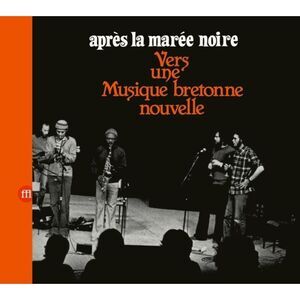 Intercommunal Free Dance Music Orchestra - Apres La Maree Noire: Vers Une